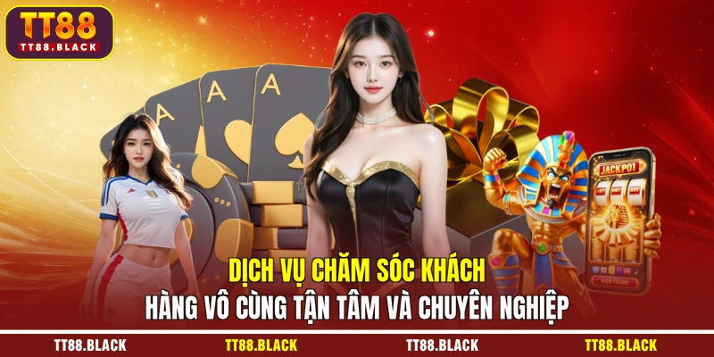 Dịch vụ chăm sóc khách hàng vô cùng tận tâm và chuyên nghiệp