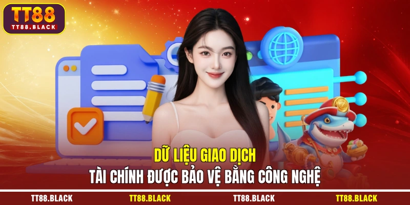 Dữ liệu giao dịch tài chính được bảo vệ bằng công nghệ
